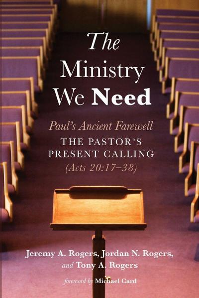 The Ministry We Need