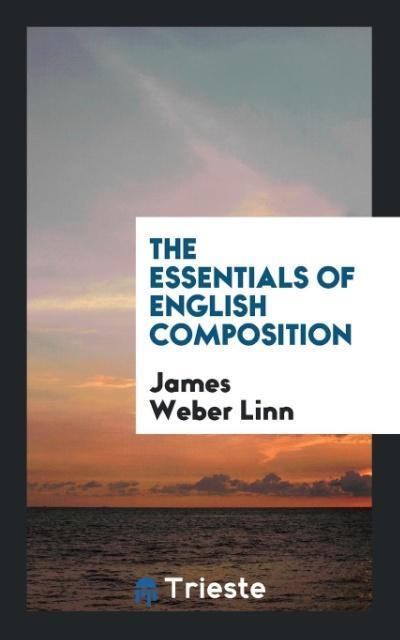 The Essentials of English Composition