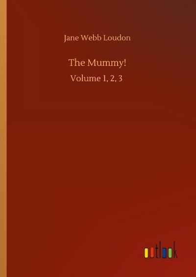 The Mummy!