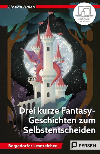 3 kurze Fantasy-Geschichten zum Selbstentscheiden