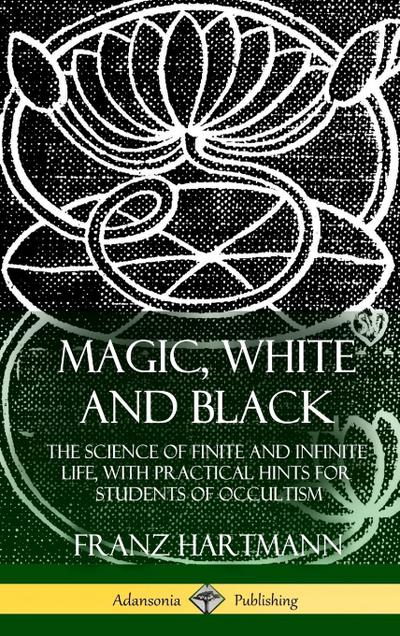Magic, White and Black