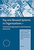 Pay and Reward Systems in Organizations 