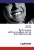Redesigning smile:concepts, concerns and management