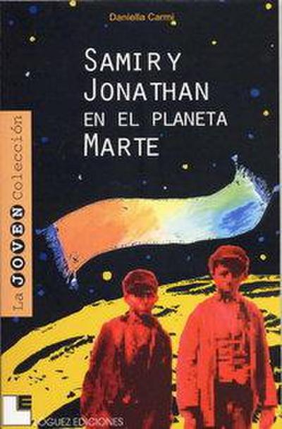 Samir y Jonathan en el planeta Marte