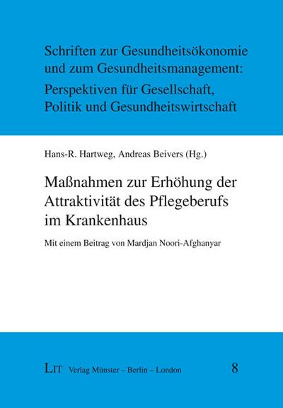 Maßnahmen zur Erhöhung der Attraktivität des Pflegeberufs im Krankenhaus