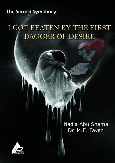 The Second Symphony I Got Beaten by the First Dagger of Desire