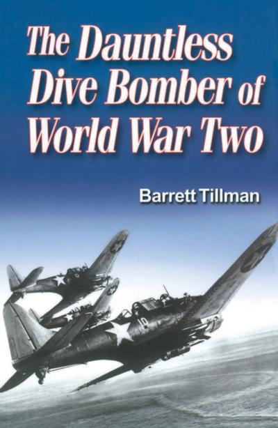 Dauntless Dive Bomber of World War II
