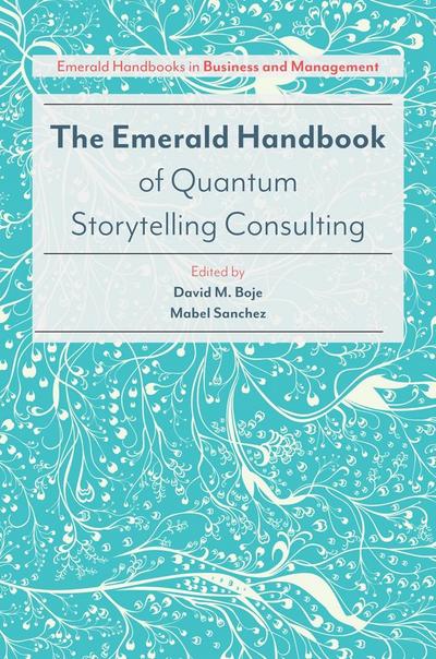 Emerald Handbook of Quantum Storytelling Consulting