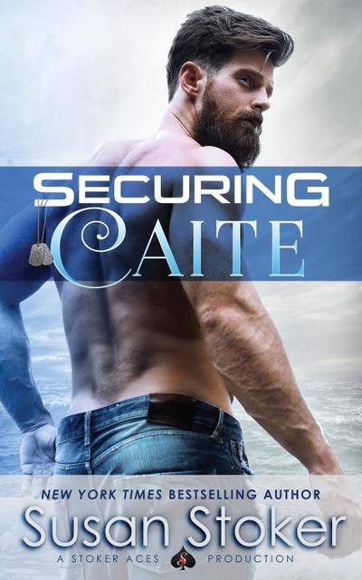 Securing Caite (SEAL of Protection: Legacy, #1)