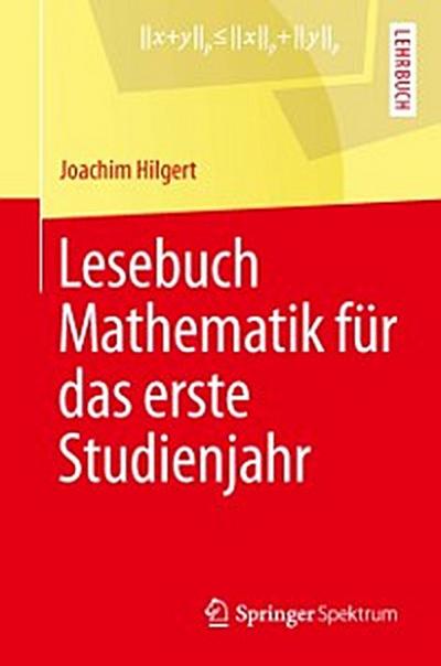 Lesebuch Mathematik für das erste Studienjahr
