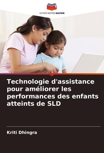 Technologie d’assistance pour améliorer les performances des enfants atteints de SLD
