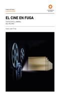 El cine en fuga