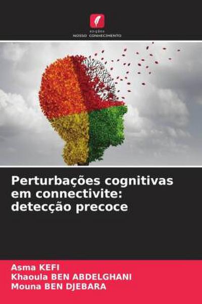 Perturbações cognitivas em connectivite: detecção precoce