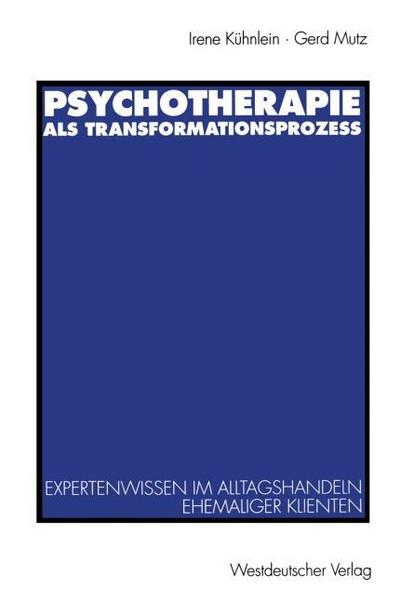 Psychotherapie als Transformationsprozeß
