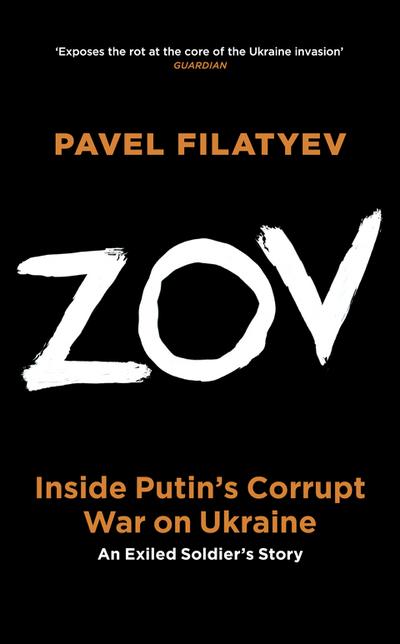 ZOV: Lies and Corruption Within Putin’s War in Ukraine