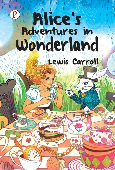 Alice’s Adventures in Wonderland