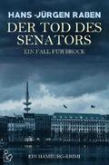 DER TOD DES SENATORS - EIN FALL FÜR BROCK