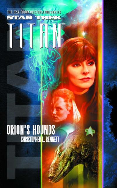 Star Trek: Titan #3: Orion’s Hounds