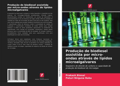 Produção de biodiesel assistida por micro-ondas através de lípidos microalgalvares