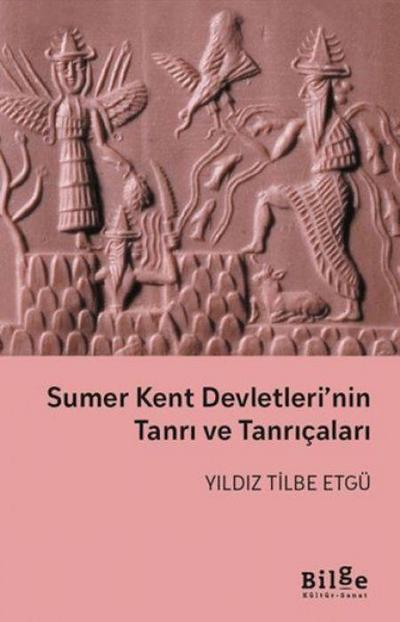 Sumer Kent Devletlerinin Tanri ve Tanricalari