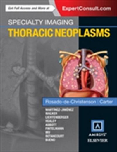 Specialty Imaging: Thoracic Neoplasms E-Book