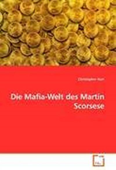 Die Mafia-Welt des Martin Scorsese