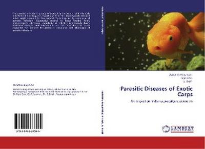 Parasitic Diseases  of Exotic Carps