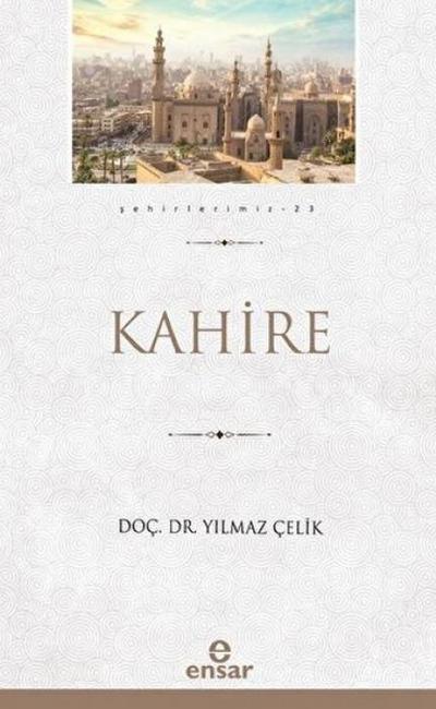 Sehirlerimiz 23 - Kahire