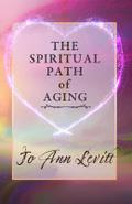 The Spiritual Path of Aging
