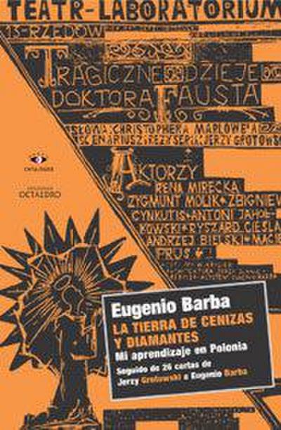 La tierra de cenizas y diamantes : mi aprendizaje en Polonia