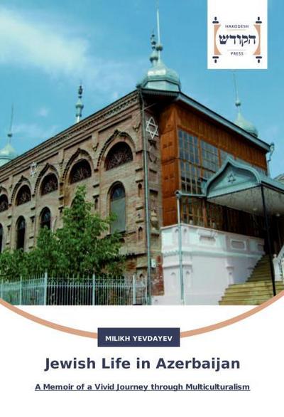 Jewish Life in Azerbaijan