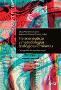 Hermenéuticas y metodologías teológicas feministas