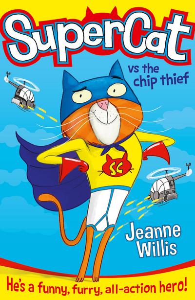 Supercat vs The Chip Thief (Supercat, Book 1)