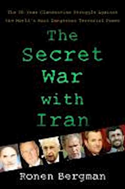 The Secret War with Iran