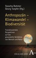 Anthropozän - Klimawandel - Biodiversität