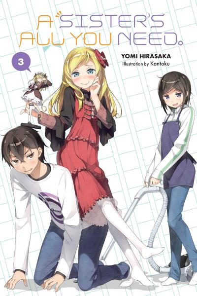 A Sister’s All You Need., Vol. 3 (Light Novel)