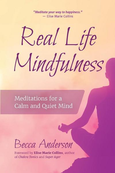 Real Life Mindfulness