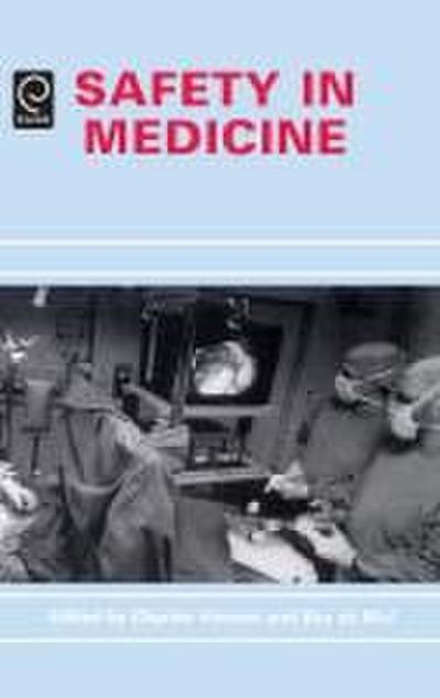 Safety in Medicine
