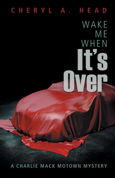 Wake Me When It’s Over