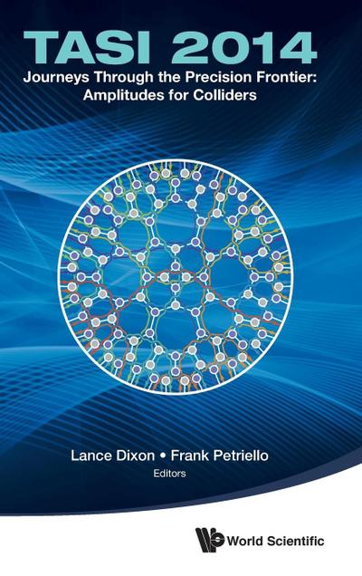 JOURNEYS THROUGH THE PRECISION FRONTIER