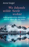 Wo Islands wilde Seele wohnt
