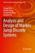 Analysis and Design of Markov Jump Discrete Systems