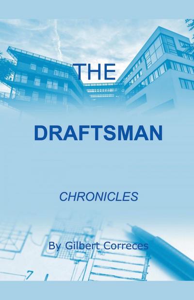 Correces, G: Draftsman Chronicles