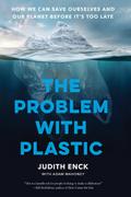 The Problem with Plastic