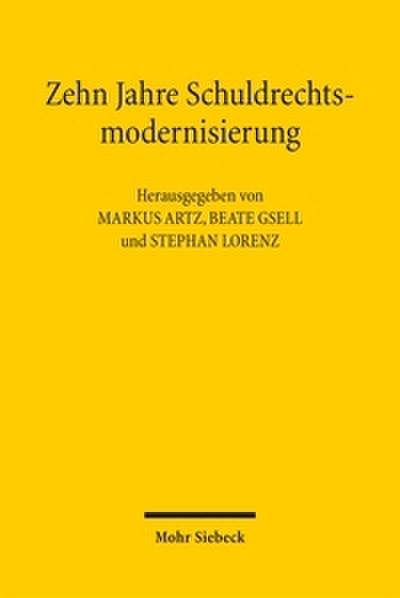 Zehn Jahre Schuldrechtsmodernisierung