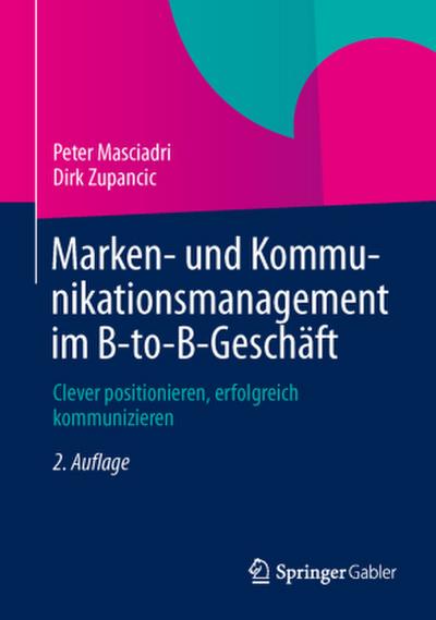 Marken- und Kommunikationsmanagement im B-to-B-Geschäft