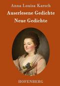 Auserlesene Gedichte / Neue Gedichte