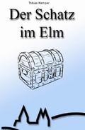 Der Schatz im Elm