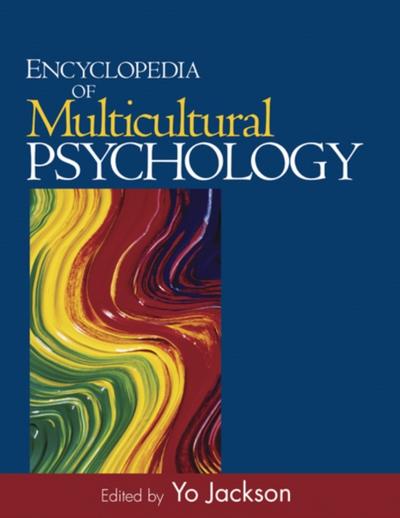 Encyclopedia of Multicultural Psychology
