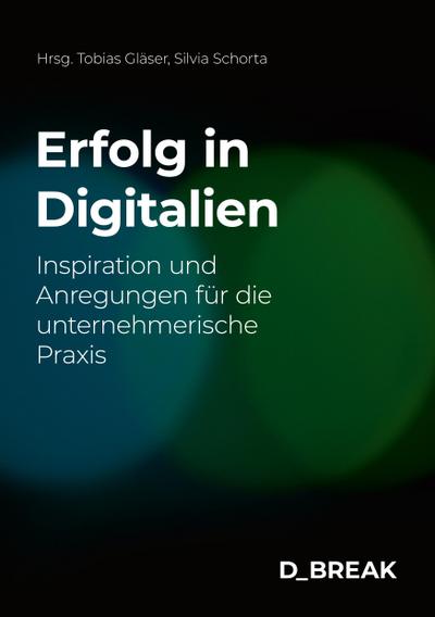 Erfolg in Digitalien